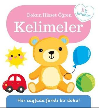 Kelimeler - İlk Kitabım-Dokun Hisset Öğren - Kolektif  - pearson