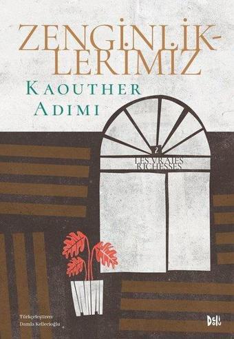 Zenginliklerimiz - Kaouther Adimi - DeliDolu