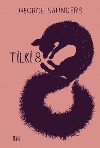 Tilki 8 - George Saunders - DeliDolu