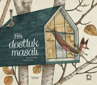 Bir Dostluk Masalı - Susanna Isern - Uçanbalık Yayıncılık