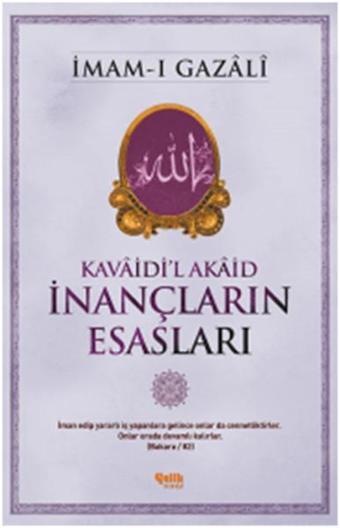 İnançların Esasları - İmam-ı Gazâlî - Çelik Yayınevi