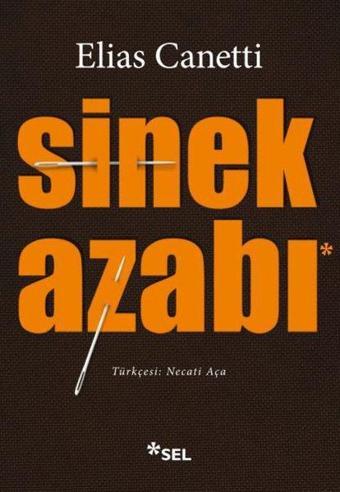 Sinek Azabı - Elias Canetti - Sel Yayıncılık