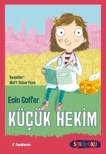 Küçük Hekim - Sen de Oku - Eoin Colfer - Tudem Yayınları