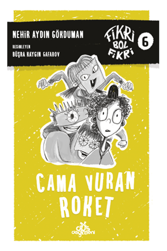 Fikri Bol Fikri, Cama Vuran Roket - Düş Değirmeni