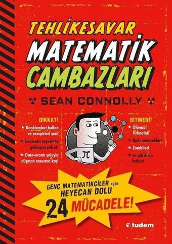 Tehlikesavar Matematik Cambazları - Sean Connolly - Tudem Yayınları