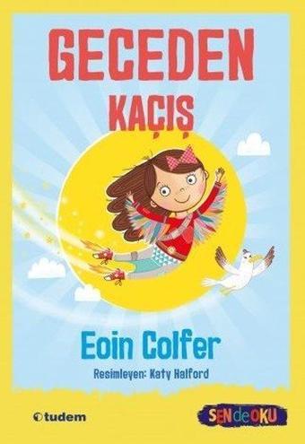 Geceden Kaçış - Sen de Oku - Eoin Colfer - Tudem Yayınları