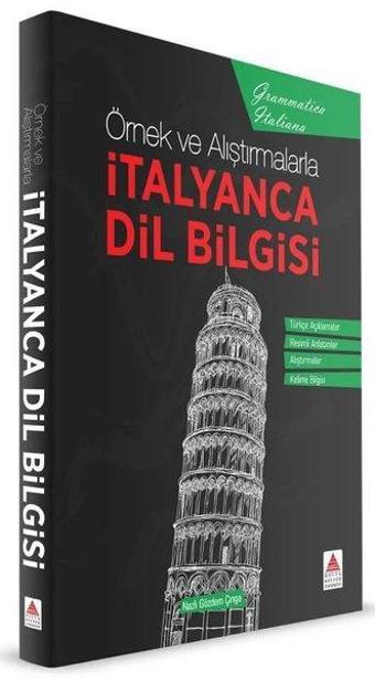 İtalyanca Dil Bilgisi - Örnek ve Alıştırmalarla - Grammatica İtaliana - Nazlı Gözdem Çınga - Delta Kültür Yayınevi