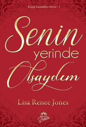 Senin Yerinde Olsaydım - Lisa Renee Jones - Arkadya Bitter