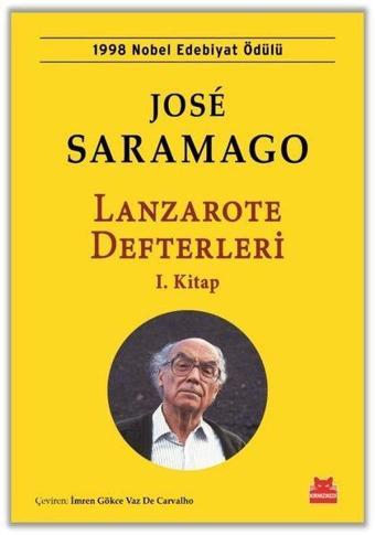 Lanzarote Defterleri 1. Kitap - Jose Saramago - Kırmızı Kedi Yayınevi