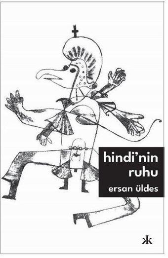 Hindi'nin Ruhu - Ersan Üldes - Kafka Kitap