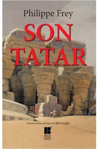 Bilge Kültür Sanat Son Tatar - Bilge Kültür Sanat
