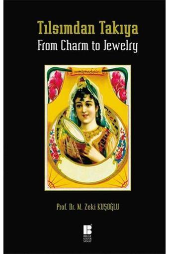Bilge Kültür Sanat Tılsımdan Takıya From Charm To Jewelry - Bilge Kültür Sanat
