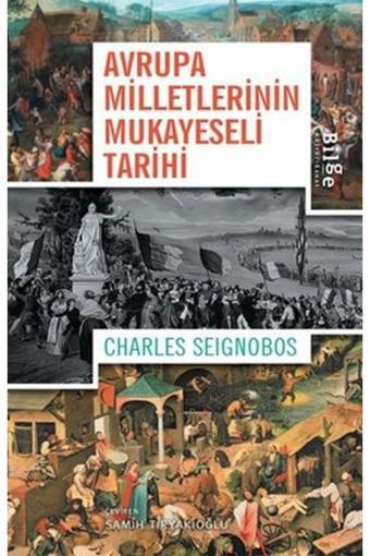 Bilge Kültür Sanat Avrupa Milletlerinin Mukayeseli Tarihi - Bilge Kültür Sanat