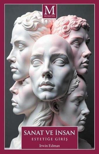 Sanat ve İnsan - Estetiğe Giriş - Muhayyel