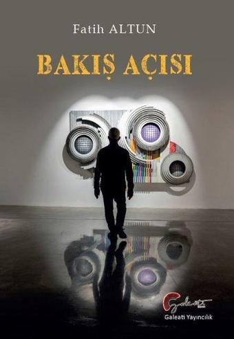 Bakış Açısı - Fatih Altun - Galeati