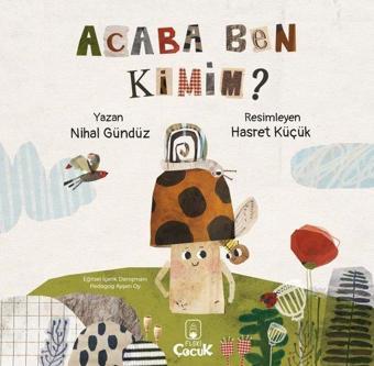 Acaba Ben Kimim? - Nihal Gündüz - Floki Çocuk