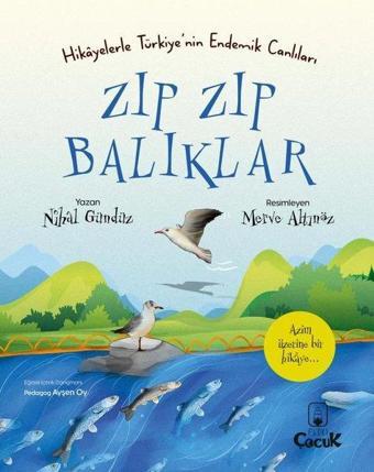 Zıp Zıp Balıklar Hikayelerle - Türkiye'nin Endemik Canlıları - Nihal Gündüz - Floki Çocuk