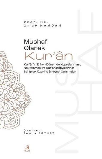 Mushaf Olarak Kur'an - Omar Hamdan - Fecr Yayınları