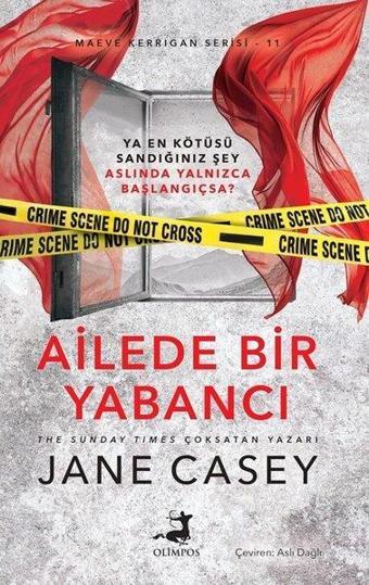Ailede Bir Yabancı - Maeve Kerrigan Serisi 11 - Jane Casey - Olimpos Yayınları