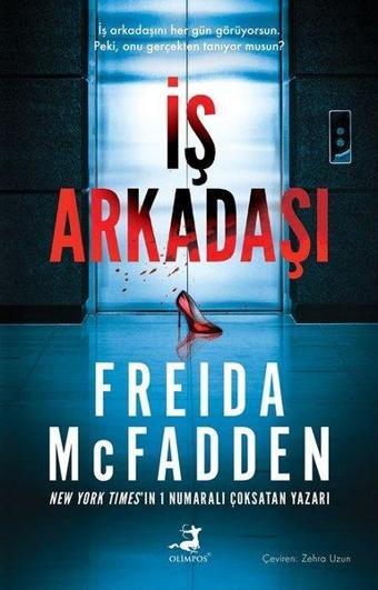 İş Arkadaşı - Freida Mcfadden - Olimpos Yayınları