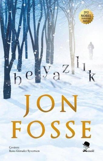 Beyazlık - Jon Fosse - Monokl