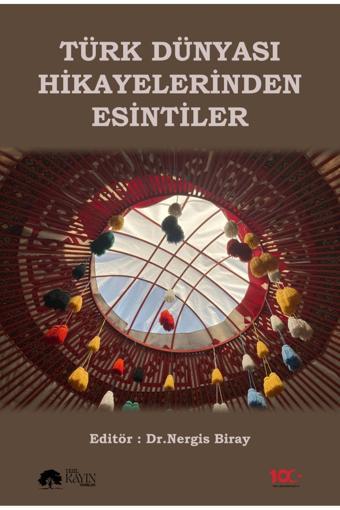 Yeşil Kayın Yayınları Türk Dünyası Hikayelerinden Esintiler – Nergis Biray - Yeşil Kayın Yayınları