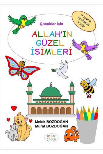 Çocuklar İçin Allah’ın Güzel İsimleri - Melek Bozdoğan - Murat Bozdoğan - Misal Çocuk Yayınları