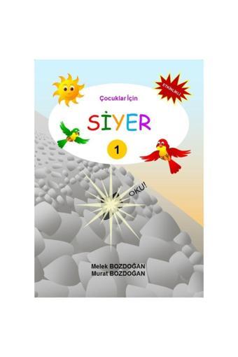 Çocuklar İçin Siyer - Melek Bozdoğan - Murat Bozdoğan - Misal Çocuk Yayınları