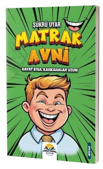Matrak Avni - Hayat Kısa Kahkahalar Uzun - Ritim Yayınları
