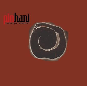 Pinhani - İnandığın Masallar (Plak)