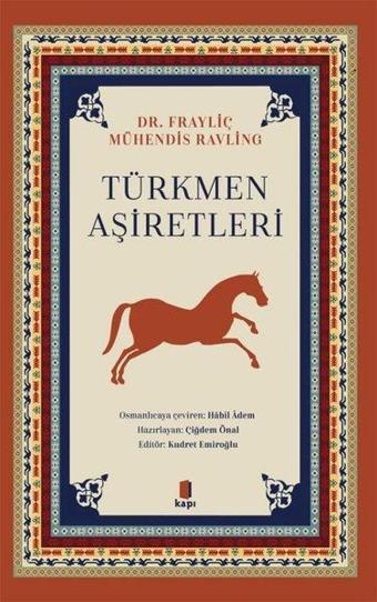Türkmen Aşiretleri - Frayliç  - Kapı Yayınları