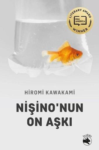 Nişino'nun On Aşkı - Hiromi Kawakami - Budala Kitap