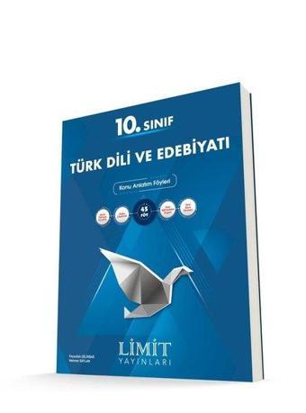 Limit 10.Sınıf Türk Dili Ve Edebiyatı Konu Anlatım - Feyzullah Çelikbağ - Limit Yayınları