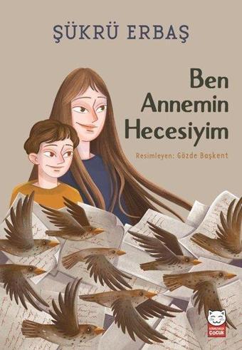 Ben Annemin Hecesiyim - Şükrü Erbaş - Kırmızı Kedi Yayınevi