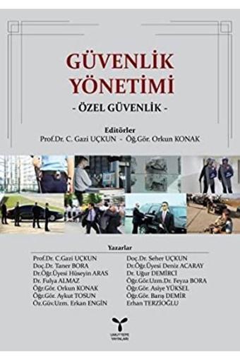 Umuttepe Yayınları Güvenlik Yönetimi / Asiye Yüksel / / 9786057858122 - Umuttepe Yayınları
