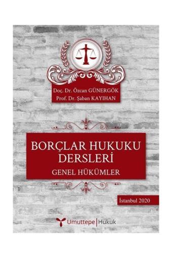 Umuttepe Yayınları Borçlar Hukuku Dersleri & Genel Hükümler - Umuttepe Yayınları