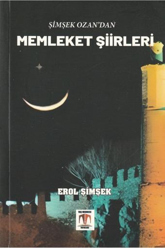 MEMLEKET ŞİİRLERİ - Taş Medrese Yayınları