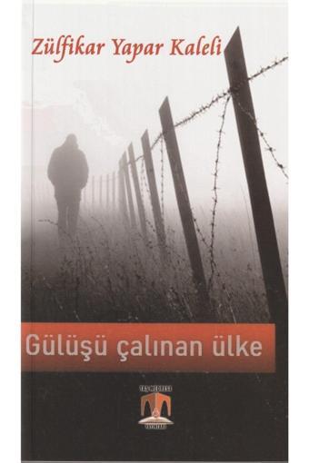Gülüşü Çalınan Ülke - Taş Medrese Yayınları
