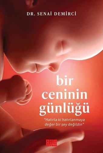 Bir Ceninin Günlüğü - Senai Demirci - Aile Yayınları
