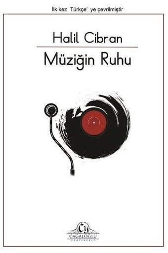 Müziğin Ruhu - Halil Cibran - Cağaloğlu Yayınevi