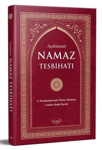 Açıklamalı Namaz Tesbihatı ve Transkripsiyonlu Türkçe Okunuş (Çanta Boy K-2008) - Bediüzzaman Said Nursi - Sebat Yayın