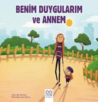 Benim Duygularım ve Annem - Bea Taboada - 1001 Çiçek