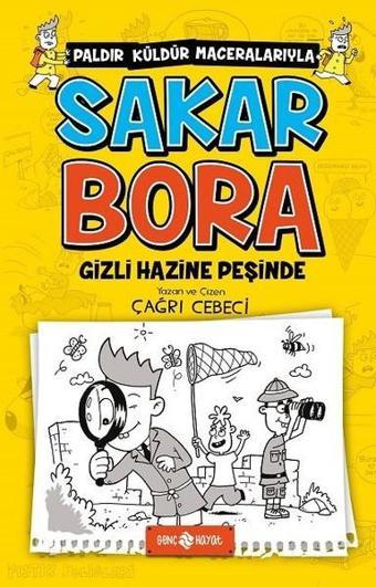 Sakar Bora 2-Gizli Hazine Peşinde - Çağrı Cebeci - Genç Hayat