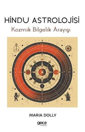 Hindu Astrolojisi - Kozmik Bilgelik Arayışı - Maria Dolly - Gece Kitaplığı