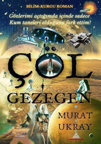 Çöl Gezegen - Murat Ukray - E Kitap Yayıncılık