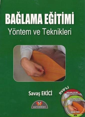 BAĞLAMA EĞİTİMİ YÖNTEM VE TEKNİKLERİ SAVAŞ EKİCİ