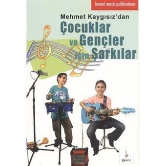 COCUKLAR VE GENCLER ICIN SARKILAR