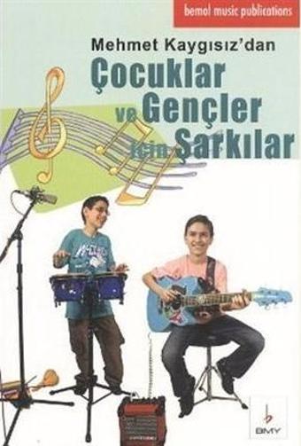 COCUKLAR VE GENCLER ICIN SARKILAR