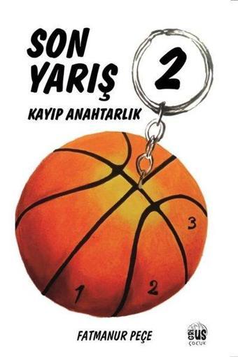 Kayıp Anahtarlık - Son Yarış 2 - Fatmanur Peçe - Grius