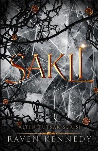 Saklı - Altın Tutsak Serisi 2 - Raven Kennedy - Ren Kitap Yayınevi